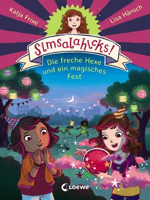 cover image of Simsalahicks! (Band 3)--Die freche Hexe und ein magisches Fest